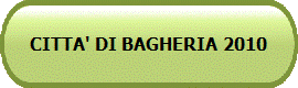 CITTA' DI BAGHERIA 2010
