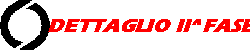 DETTAGLIO  II^ FASE