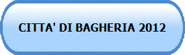 CITTA' DI BAGHERIA 2012